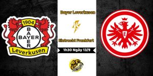 Nhận Định Leverkusen vs Frankfurt 1h30 Ngày 13/9