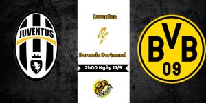 Nhận Định Bóng Đá Juventus vs Borussia Dortmund Lúc 2h00 Ngày 17/9